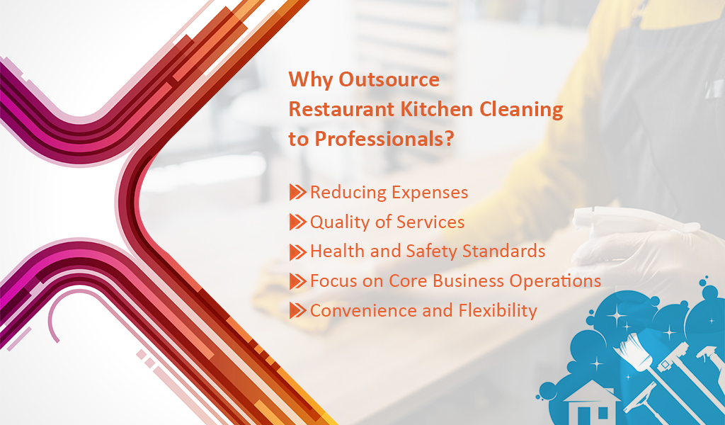 why outsource restaurant kitchen cleaning to professionals?