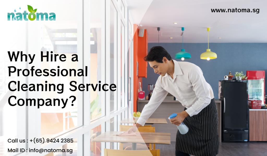 Why Hire a Professional Cleaning Service Company?