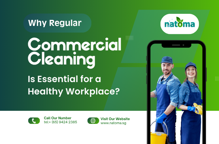 Why Regular Commercial Cleaning is Essential for a